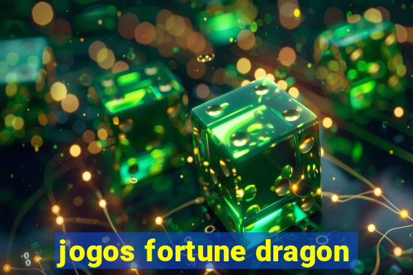 jogos fortune dragon